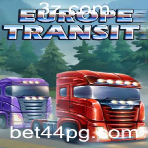 Explorando o Empolgante Jogo EuropeTransit e as Estratégias com Bet44